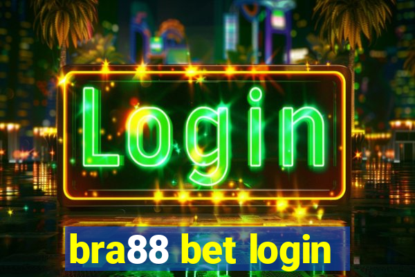 bra88 bet login